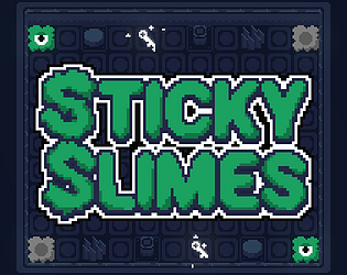 Sticky Slimes