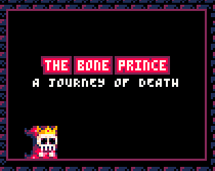 The Bone Prince: A Journey of Death