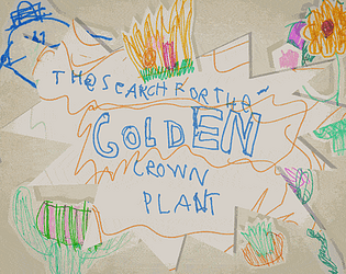 The Search for The Golden Crown Plant