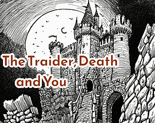 The Trader, Death and You