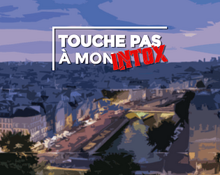 Touche Pas A Mon Intox