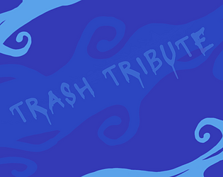 Trash Tribute