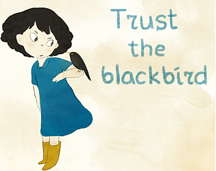 Trust the blackbird