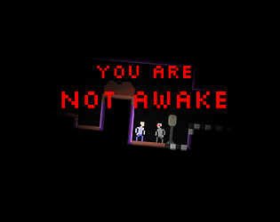 You are NOT Awake