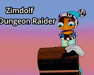 Zimdolf: The dungeon raider.