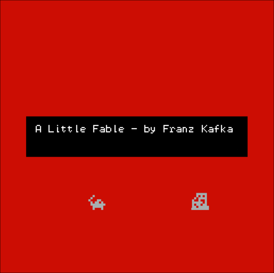 Franz Kafka's "A Little Fable"