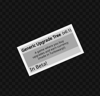Generic Upgrade Tree [Beta]