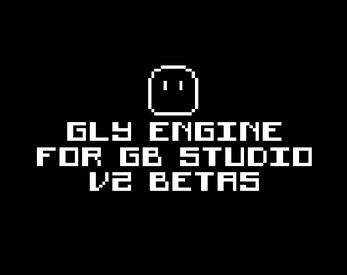GlyEngine for GBStudio GB Studio 2.0.0 Beta 5 [TOOL]