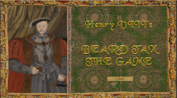 Henry VIII's Beard Tax - The Game