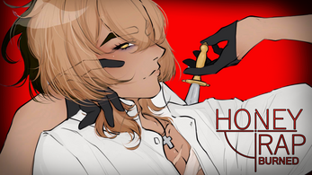 Honey Trap: Burned