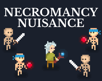 Necromancy Nuisance