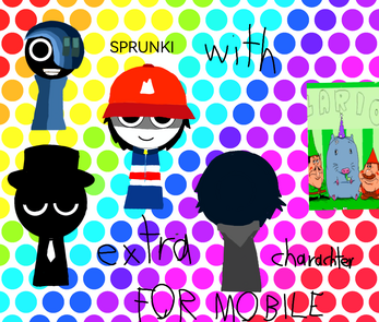 Sprunki extra characters but for mobile