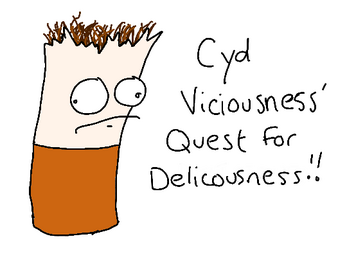Tumble Butt: Cyd Viciousness' Quest For Deliciousness