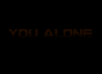 You alone